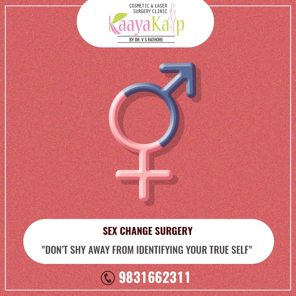 Best Surgeon for Sex Change Surgery in Kolkata | Kaayakalp